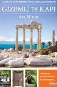 Türkiye'de Ölmeden Önce Açmanız Gereken Gizemli 78 Kapı
