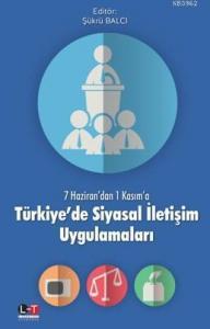 Türkiye'de Siyasal İletişim Uygulamaları