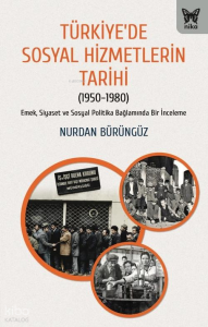 Türkiye'de Sosyal Hizmetlerin Tarihi (1950-1980)
