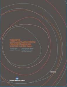 Türkiye'de Uygulamacıların Gözüyle Psikolojik Danışmada Kültüre Duyarlı Olma