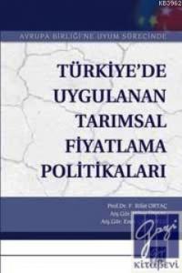 Türkiye'de Uygulanan Tarımsal Fiyatlama Politikaları