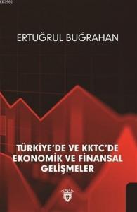 Türkiye'de ve KKTC'de Ekonomik ve Finansal Gelişmeler