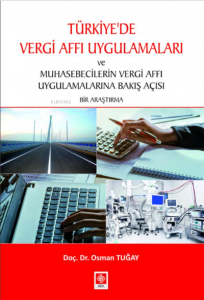 Türkiyede Vergi Affı Uygulamaları Osman Tuğay