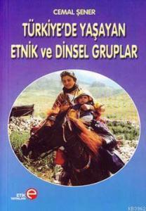 Türkiye'de Yaşayan Etnik ve Dinsel Gruplar