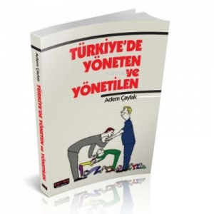 Türkiyede Yöneten ve Yönetilen