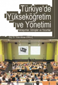 Türkiye'de Yükseköğretim Ve Yönetimi