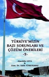 Türkiye'mizin Bazı Sorunları ve Çözüm Önerileri 2