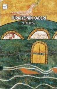 Türkiye'nin Kaderi