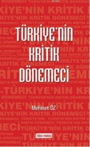 Türkiye'nin Kritik Dönemeci