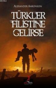 Türkler Filistin'e Gelirse