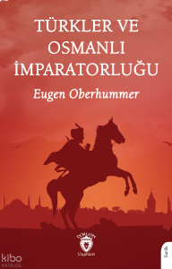 Türkler ve Osmanlı İmparatorluğu