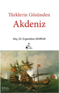 Türklerin Gözünden Akdeniz