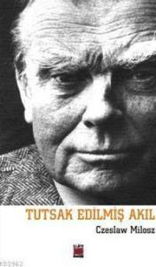 Tutsak Edilmiş Akıl