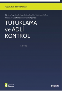 Tutuklama ve Adli Kontrol