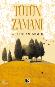 Tütün Zamanı