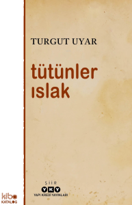Tütünler Islak