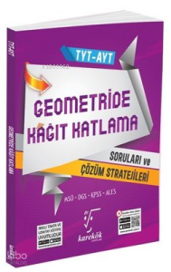 TYT AYT Geometride Kağıt Katlama Soruları ve Çözüm Stratejileri