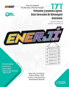 TYT Enerji Polinomlar - Çarpanlara Ayırma - İkinci Dereceden Bir Bilinmeyenli Denklemler Konu Özetli Soru Fasikülü