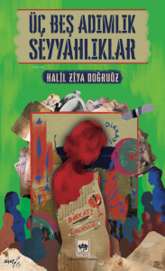 Üç Beş Adımlık Seyyahlıklar