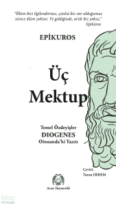 Üç Mektup;Temel Özdeyişler