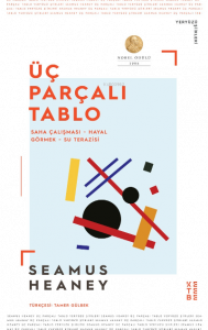 Üç Parçalı Tablo;Saha Çalışması - Su Terazisi - Hayal Görmek