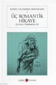 Üç Romantik Hikaye