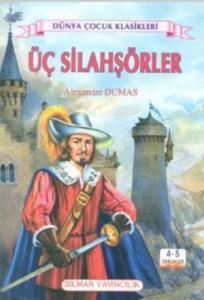 Üç Silahşörler; 4 - 5 Sınıflar İçin