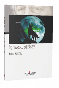 Üç Tarz-ı Siyaset