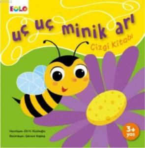 Uç Uç Minik Arı Çizgi Kitabı