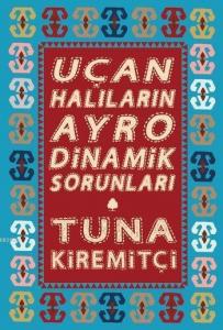 Uçan Halıların Ayro Dinamik Sorunları