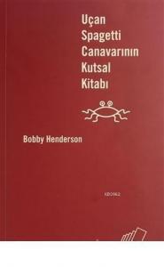 Uçan Spagetti Canavarının Kutsal Kitabı - Uçan Spagetti Canavarı Kilisesi Dua Kitabı (2 Kitap Takım)