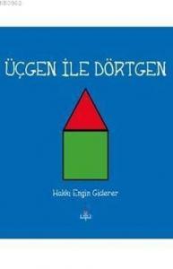 Üçgen İle Dörtgen