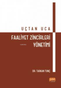Uçtan Uca Faaliyet Zincirleri Yönetimi