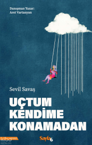 Uçtum Kendime Konamadan