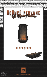 Üçüncü Pervane;Her Şeyin Anlamı