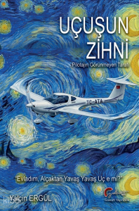 Uçuşun Zihni;Pilotajın Görünmeyen Tarafı