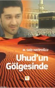 Uhud'un Gölgesinde