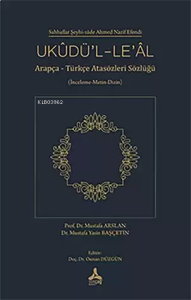 Ukudü’l-Le’al (İnceleme-Metin-Dizin)