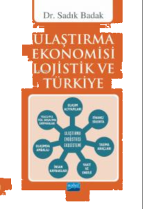 Ulaştırma Ekonomisi Lojistik ve Türkiye