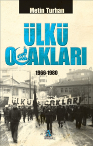 Ülkü Ocakları (1966-1980)