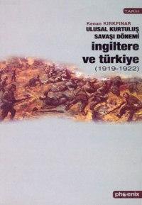 Ulusal Kurtuluş Savaşı Dönemi İngiltere ve Türkiye