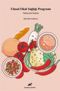 Ulusal Okul Sağlığı Programı Türkiye İçin Öneriler