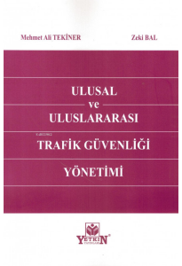 Ulusal ve Uluslararası Trafik Güvenliği Yönetimi