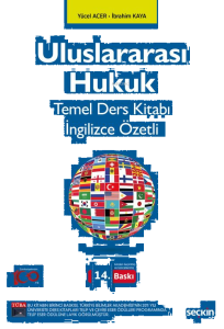 Uluslararası Hukuk;Temel Ders Kitabı İngilizce Özetli