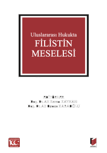 Uluslararası Hukukta Filistin Meselesi