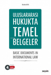 Uluslararası Hukukta Temel Belgeler