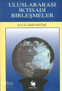 Uluslararası İktisadi Birleşmeler