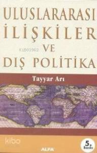 Uluslararası İlişkiler ve Dış Politika