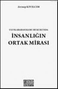 Uluslararası Kamu Hukukunda İnsanlığın Ortak Mirası