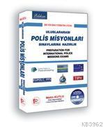 Uluslararası Polis Misyonları Sınavlara Hazırlık